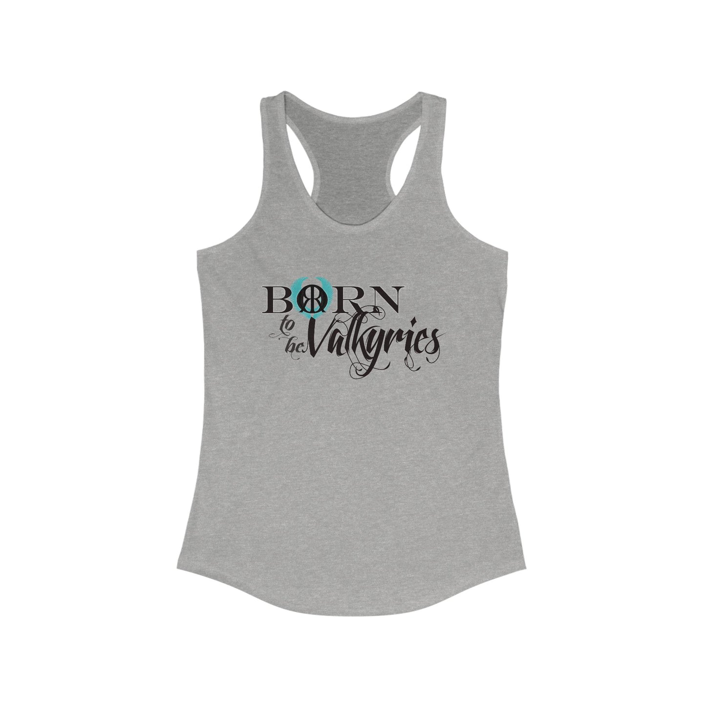 Born to be Valkyries Racerback Tank - Empowering Women's Workout Top
